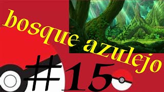 Pokemon blanco 15 bosque azulejo [upl. by Shaun]