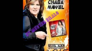 Chaba Nawal Tastahal Mon Amour 2015 By ḾśṰęŕ ßîlà Lø ᴼᴿᴵᴳᴵᴻᴬᴸ [upl. by Lleroj]