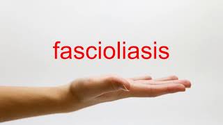 How to Pronounce fascioliasis  American English [upl. by Ferguson]