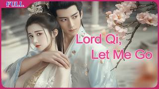 Lord Qi Let Me Go  TimeTravel Comedy amp Sweet Romance Drama English  Full Movie HD [upl. by Cacilia]