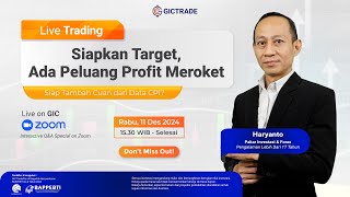 Siapkan Target Ada Peluang Profit Meroket  Live Trading 11 Desember 2024 [upl. by Ainek215]