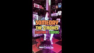 Someday  The Strokes Full Guitar 1 Cover [upl. by Munafo737]