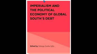 imperialism and the political economy of the global south N S Sylla [upl. by Nedgo817]