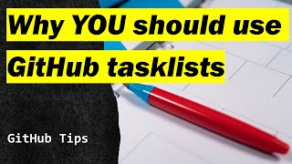 GitHub Tips  Why YOU should use tasklists [upl. by Dimo]