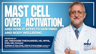 Mast Cell OverActivation and How It Affects Our Mind and Body Wellbeing [upl. by Nylesoj441]