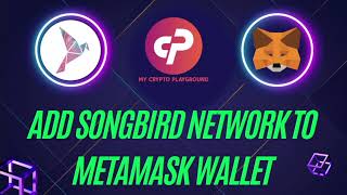 Tutorial  How To Add Songbird Network to Metamask Wallet Songbirdnetwork flarenetwork SGB FLR [upl. by Cuthburt266]