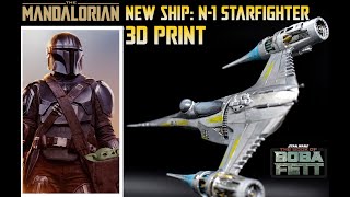 The Mandalorians new ship N1 Starfighter 3D print [upl. by Oijimer416]