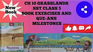 CLASS 5 CH 10 GRASSLANDS BOOK EXERCISES AND QUEANS MILESTONES BOOK SOCIAL SCIENCE [upl. by Ulrick]