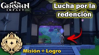 Lucha por la redención  Misión❗  Logro Secreto🎉  Genshin Impact✨ [upl. by Guimar]