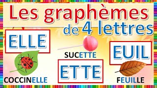 Les graphèmes de 4 lettres [upl. by Yran]