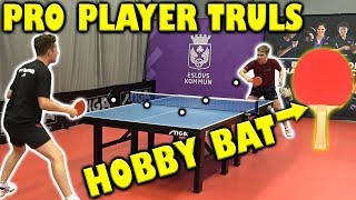 Pro Table Tennis Player with a Beginner Bat vs Dan [upl. by Layod]