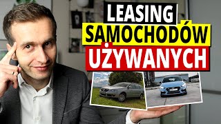 LEASING Auta Używanego  KOMPEDIUM WIEDZY [upl. by Pansie]