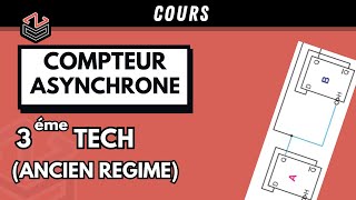 ÉLECTRIQUE  Part 1  ⚡  Compteur Asynchrone cours [upl. by Romeu]