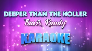 Travis Randy  Deeper Than The Holler Karaoke amp Lyrics [upl. by Ikairik]