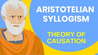 Aristotelian Syllogism  Theory of Causation  Aristotle views on poetry  Aristotle Golden mean [upl. by Acinnad]