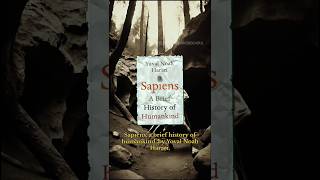 Sapiens a brief history of humankind sapiens yuvalnoahharari history evolution historyfacts [upl. by Salter]