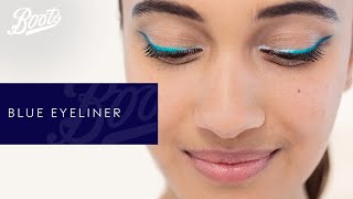 Makeup Tutorial  Blue Eyeliner  Boots UK [upl. by Allit]