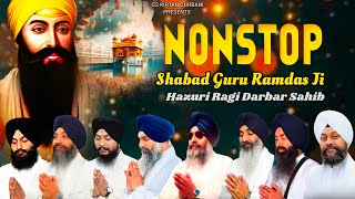 NON STOP SHABAD GURU RAMDAS JI  HAZURI RAGI DARBAR SAHIB [upl. by Notnel]