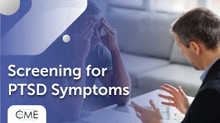 Screening for PTSD Symptoms [upl. by Ithaman]