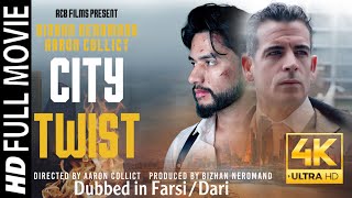 Full Movie  City Twist Dubbed in DariFarsi  4K  Bizhan Neromand  Aaron Collict  Afghan Movie [upl. by Lenoyl]