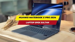 Huawei MateBook X Pro 2024 Rilis Laptop Spek Sultan [upl. by Redla]