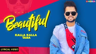 Kalla Kalla Tara Tod Le Aava  Akhil  Beautiful  Lyrical   Punjabi Songs  Trending Songs [upl. by Biamonte]