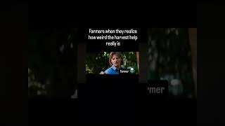 Why harvest help is harvest help farming funny shorts memes [upl. by Guy]