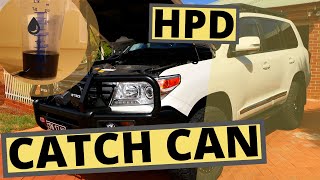 LC200  HPD Catch Can  How much oil after 8000km  Long term review and effectiveness  4WD [upl. by Wrdna]