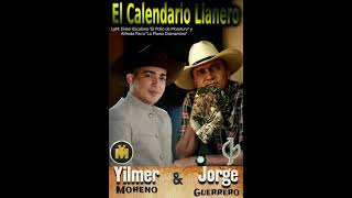 Jorge Guerrero  El Calendario Llanero amp Yilmer Moreno elguerrerojorge [upl. by Nnaes]