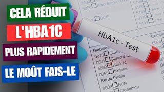 Ceci abaisse lHba1c plus rapidement que nimporte quoi dautre [upl. by Airliah348]