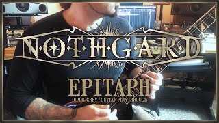 Nothgard  Epitaph GUITAR PLAYTHROUGH [upl. by Nonregla253]