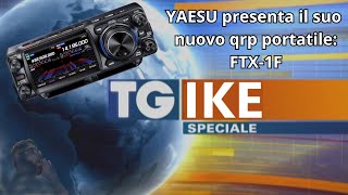 Radioamatori Yaesu presenta a Tokyo il nuovo qrp FTX1F [upl. by Idok]