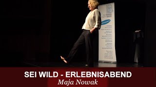 SEI WILD  Selbstversuche  Ein Erlebnisabend mit Maja Nowak im Sommertheater Detmold 2024 [upl. by Lorenzana]