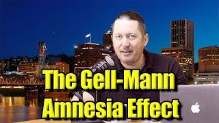 The GellMann Amnesia Effect [upl. by Sande]