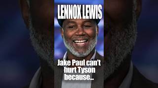 Lennox Lewis think jake Paul CANT hurt Mike Tyson becausejakepaulvsmiketyson miketyson [upl. by Ferretti]