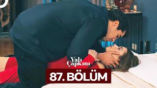 Yalı Çapkını 87 Bölüm [upl. by Nnylyma]