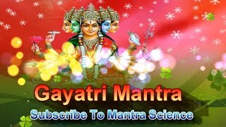 Full Gayatri Mantra सम्पूर्ण गायत्री मंत्र [upl. by Aihsemek491]