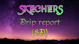 SKECHERS SONG 8D DROP THE BEAT [upl. by Alastair583]