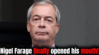 Nigel Farage finally opened his mouth [upl. by Gnilrits]