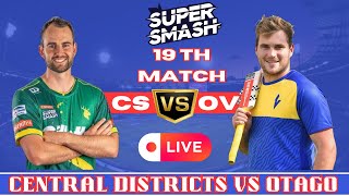 Super Smash Live  Central Stags vs Otago Live Score CS VS WF Live Match  Super Smash Live Match [upl. by Adlay]