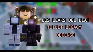 LOS NUEVOS LEAKS DE TOILET LEGACY DEFENSE PT2  EL JUEGO ESTA MAS CERCA QUE NUNCA 🔥 [upl. by Oirottiv806]