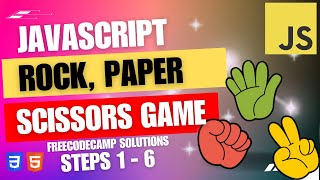 Building a Rock Paper Scissors Game Javascript  Steps 16  FreeCodeCamp Solutions [upl. by Elliot]