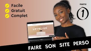 Créer un super SITE WEB facilement pour vendre ses services freelances entrepreneur GUIDE 1heure [upl. by Silvester425]