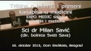 Dr Milan Savić Lečenje kanabisom indikacije i primena EXPO MEDIC 2015 [upl. by Yrrah]