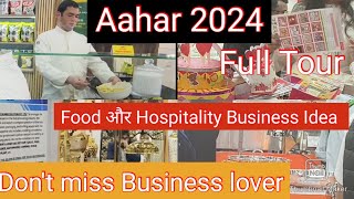 Aahar 2024Aahar exhibition DelhiAahar Inter national Food amp hospitality 2024 Bharat Mandapam P5 [upl. by Piers]