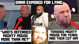 quotWhos Defended Demetrious Johnson More Than Mequot Dana White EXPOSED For Lying Once Again [upl. by Stephen]