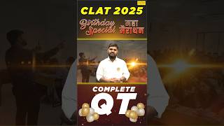 Complete QT for CLAT 2025  Birthday Special Class [upl. by Jeanelle]