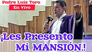 17123 DESCUBRE La MANSION 😱Que Tiene El Padre Luis Toro 🔴 En Vivo [upl. by Nylodnewg]