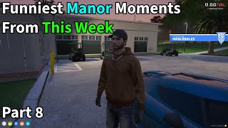 Funniest Manor Moments From This Week  Part 8 [upl. by Sug424]