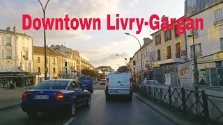 Downtown LivryGargan  4K Driving French region [upl. by Glyn]